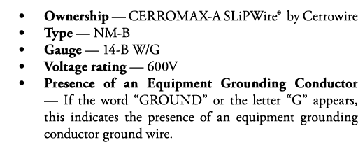   Ownership — CERROMAX-A SLiPWire  by Cerrowire   Type — NM-B   Gauge — 14-B W G   Voltage rating — 600V   Presence o   