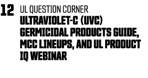 12 Ul Question Corner  ULtraviolet-C (UVC) Germicidal Products Guide, MCC lineups, and UL Product iQ Webinar