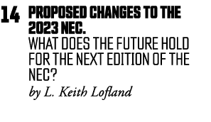 14 Proposed Changes to the 2023 NEC   What does the future hold for the next edition of the NEC  by L  Keith Lofland