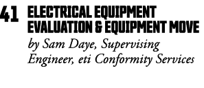 41 Electrical Equipment Evaluation & Equipment Move by Sam Daye, Supervising Engineer, eti Conformity Services