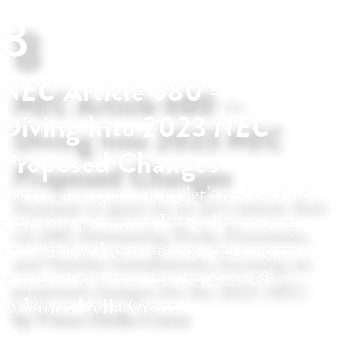 8 NEC Article 680 — Diving Into 2023 NEC Proposed Changes Summer is upon us, so let s review Article 680, Swimming Po   