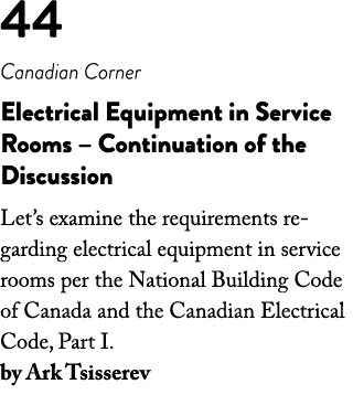 44 Canadian Corner Electrical Equipment in Service Rooms   Continuation of the Discussion Let s examine the requireme   