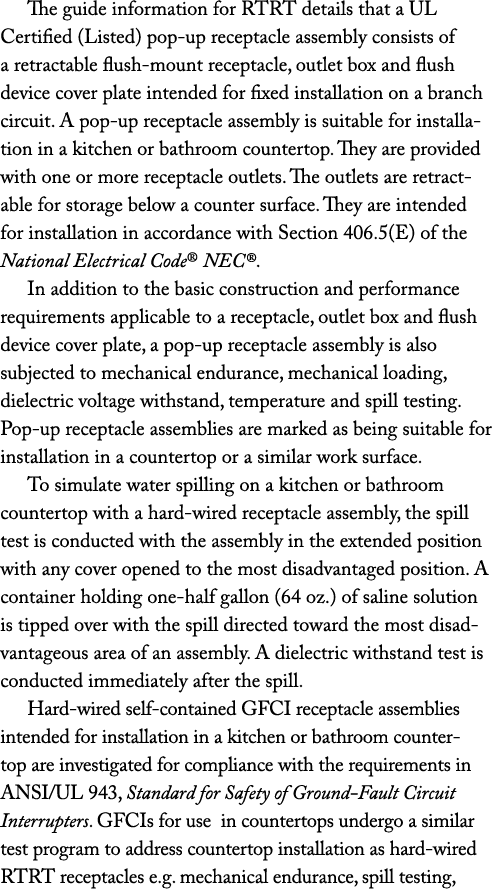 The guide information for RTRT details that a UL Certified (Listed) pop-up receptacle assembly consists of a retracta   