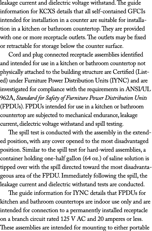 leakage current and dielectric voltage withstand  The guide information for KCXS details that all self-contained GFCI   