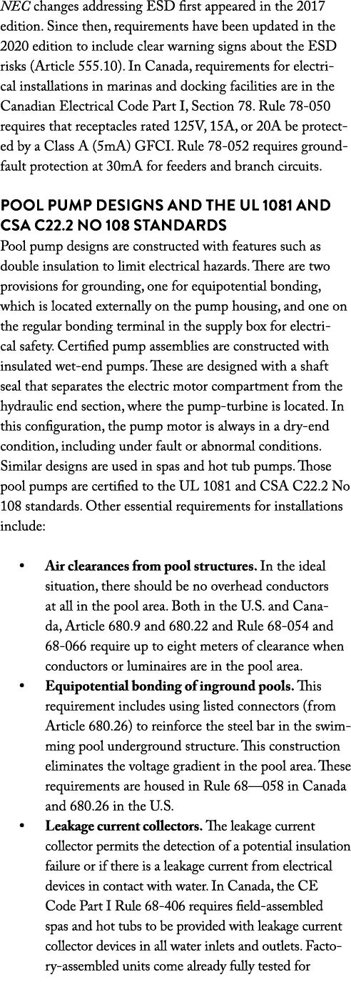 NEC changes addressing ESD first appeared in the 2017 edition  Since then, requirements have been updated in the 2020   