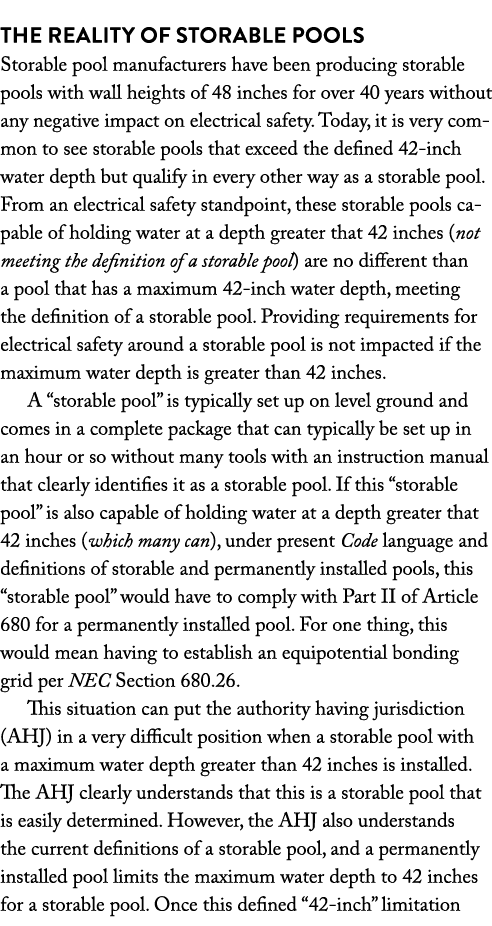 The Reality of Storable Pools Storable pool manufacturers have been producing storable pools with wall heights of 48   