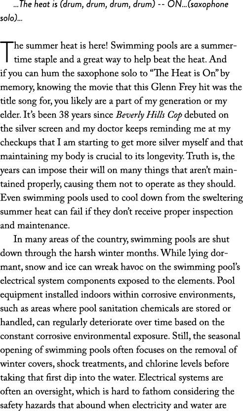  The heat is (drum, drum, drum, drum) -- ON (saxophone solo)  The summer heat is here  Swimming pools are a summertim   
