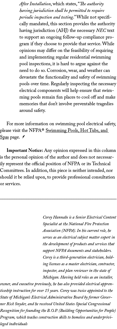 After Installation, which states,  The authority having jurisdiction shall be permitted to require periodic inspectio   