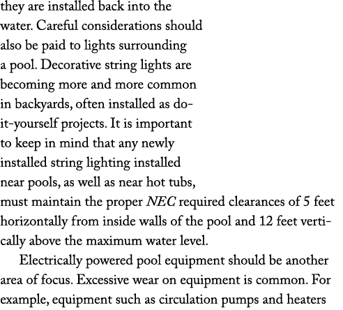 they are installed back into the water  Careful considerations should also be paid to lights surrounding a pool  Deco   