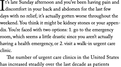 It s late Sunday afternoon and you ve been having pain and discomfort in your back and abdomen for the last few days    
