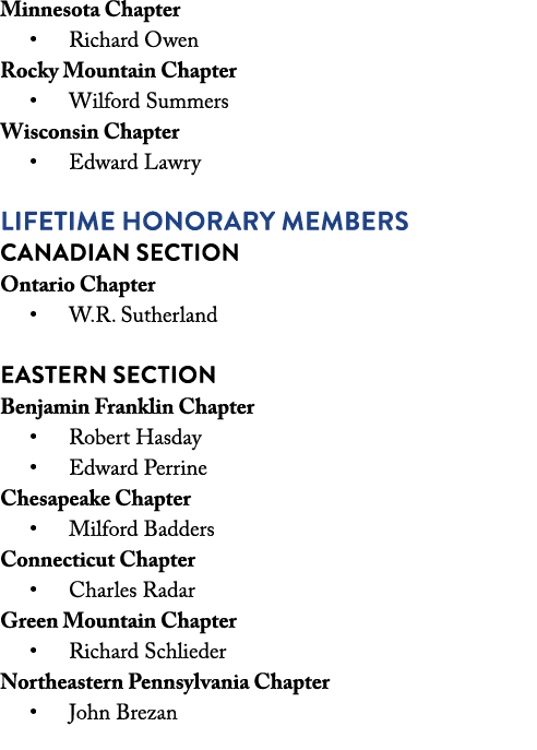 Minnesota Chapter   Richard Owen Rocky Mountain Chapter   Wilford Summers Wisconsin Chapter   Edward Lawry Lifetime H   