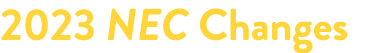 2023 NEC Changes