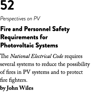 52 Perspectives on PV Fire and Personnel Safety Requirements for Photovoltaic Systems The National Electrical Code re   