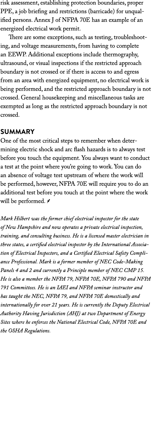 risk assessment, establishing protection boundaries, proper PPE, a job briefing and restrictions (barricade) for unqu   