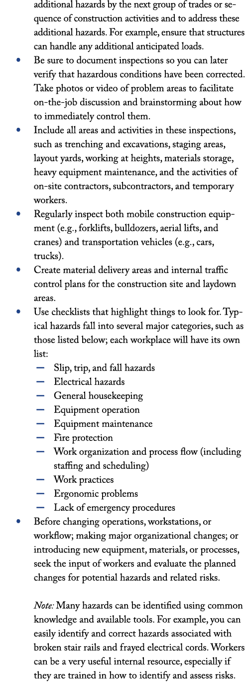 additional hazards by the next group of trades or sequence of construction activities and to address these additional   