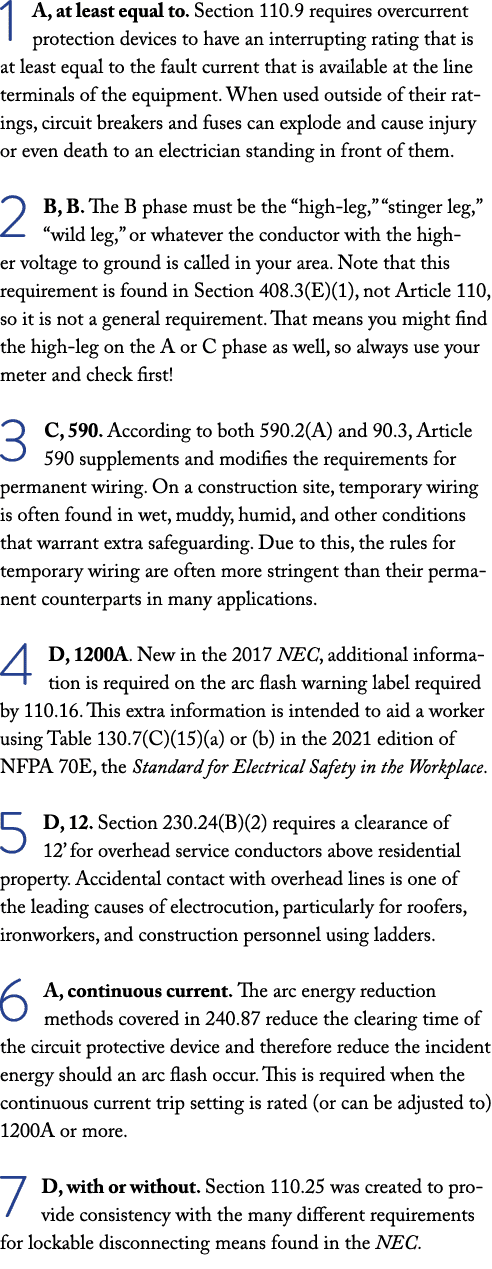 1 A, at least equal to  Section 110 9 requires overcurrent protection devices to have an interrupting rating that is    