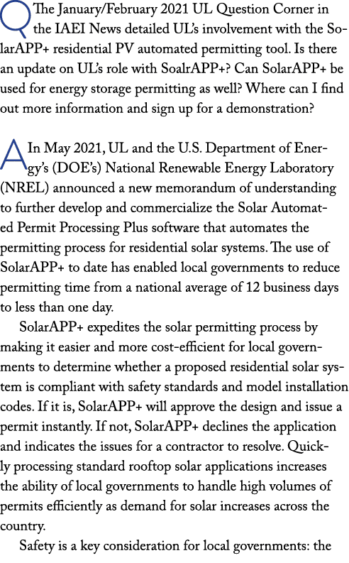 Q  The January February 2021 UL Question Corner in the IAEI News detailed UL s involvement with the SolarAPP+ residen   