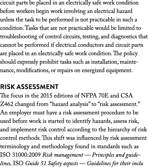 circuit parts be placed in an electrically safe work condition before workers begin work involving an electrical haza   