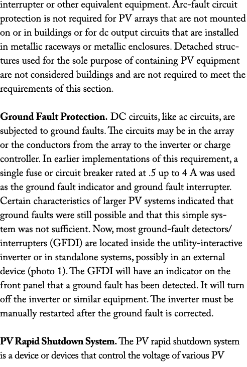 interrupter or other equivalent equipment  Arc-fault circuit protection is not required for PV arrays that are not mo   