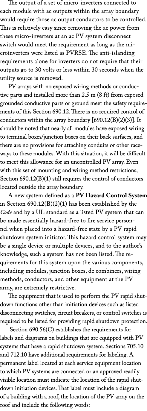 The output of a set of micro-inverters connected to each module with ac outputs within the array boundary would requi   