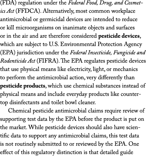 (FDA) regulation under the Federal Food, Drug, and Cosmetics Act (FFDCA)  Alternatively, most common workplace antimi   