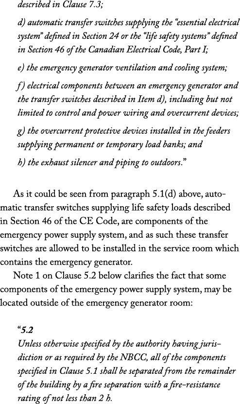 described in Clause 7 3; d) automatic transfer switches supplying the  essential electrical system  defined in Sectio   