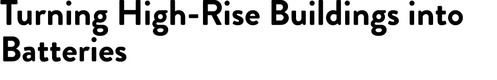 Turning High-Rise Buildings into Batteries