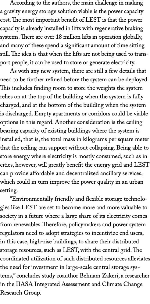  According to the authors, the main challenge in making a gravity energy storage solution viable is the power capacit   