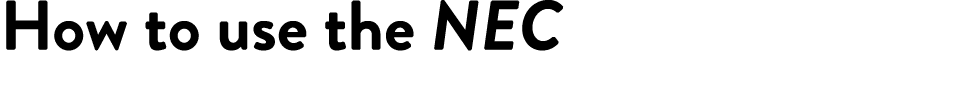 How to use the NEC