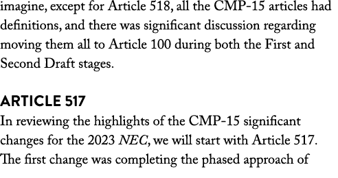 imagine, except for Article 518, all the CMP-15 articles had definitions, and there was significant discussion regard   