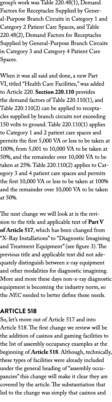 group s work was Table 220 48(1), Demand Factors for Receptacles Supplied by General-Purpose Branch Circuits in Categ   