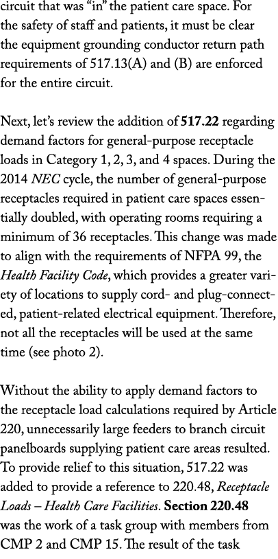 circuit that was  in  the patient care space  For the safety of staff and patients, it must be clear the equipment gr   