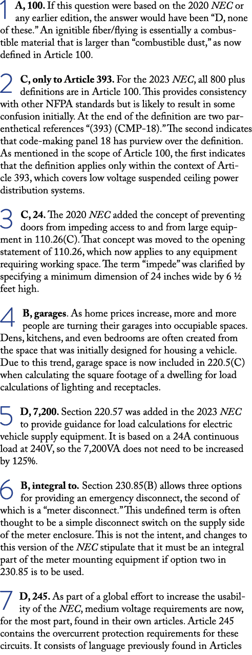 1 A, 100  If this question were based on the 2020 NEC or any earlier edition, the answer would have been  D, none of    
