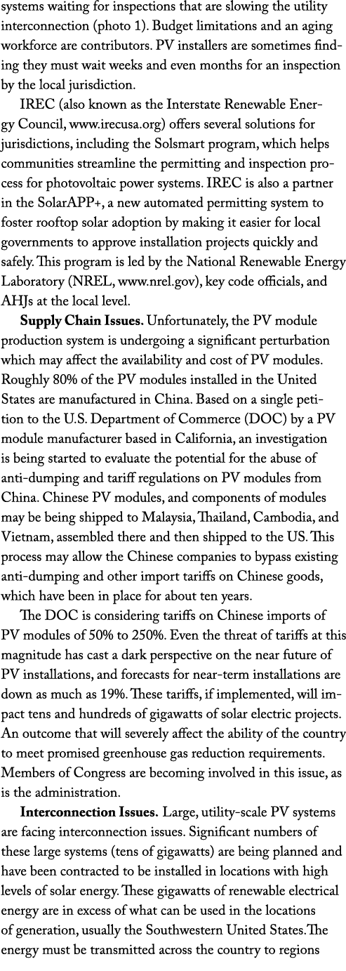 systems waiting for inspections that are slowing the utility interconnection (photo 1)  Budget limitations and an agi   