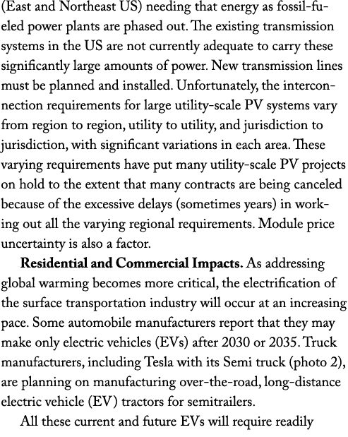 (East and Northeast US) needing that energy as fossil-fueled power plants are phased out  The existing transmission s   