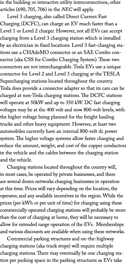 in the building or interactive utility interconnections, other articles (690, 705, 706) in the NEC will apply  Level    