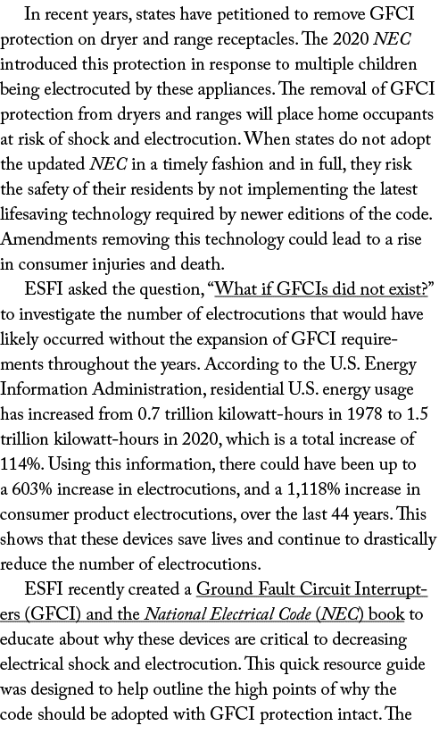In recent years, states have petitioned to remove GFCI protection on dryer and range receptacles  The 2020 NEC introd   