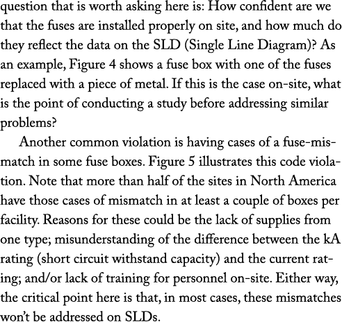 question that is worth asking here is: How confident are we that the fuses are installed properly on site, and how mu   