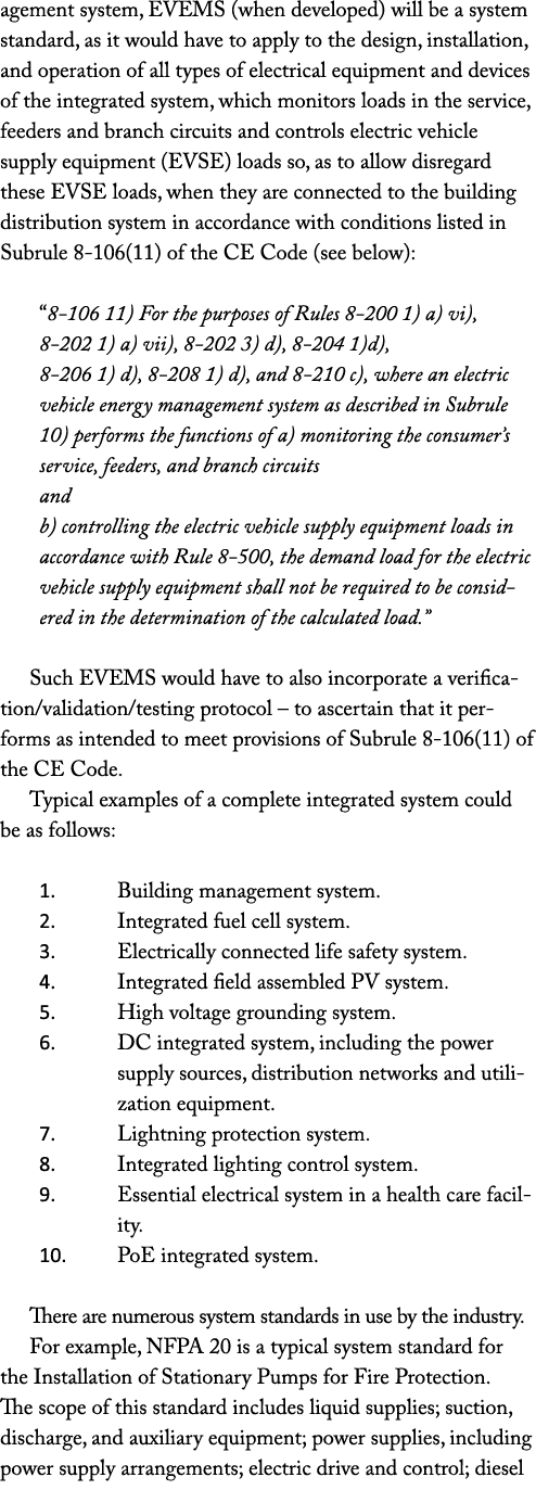 agement system, EVEMS (when developed) will be a system standard, as it would have to apply to the design, installati   