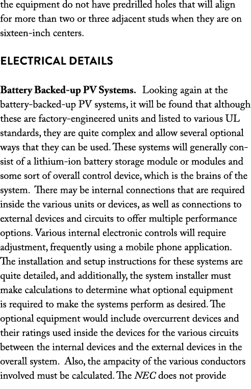 the equipment do not have predrilled holes that will align for more than two or three adjacent studs when they are on...