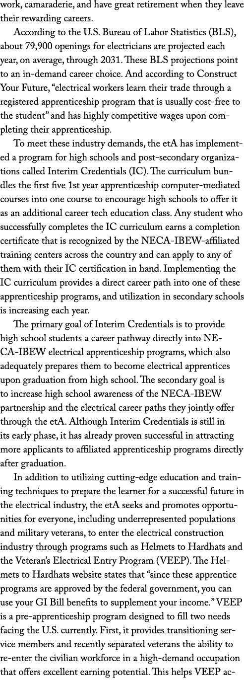 work, camaraderie, and have great retirement when they leave their rewarding careers. According to the U.S. Bureau of...