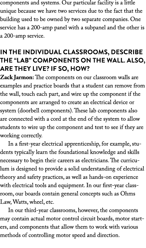 components and systems. Our particular facility is a little unique because we have two services due to the fact that ...