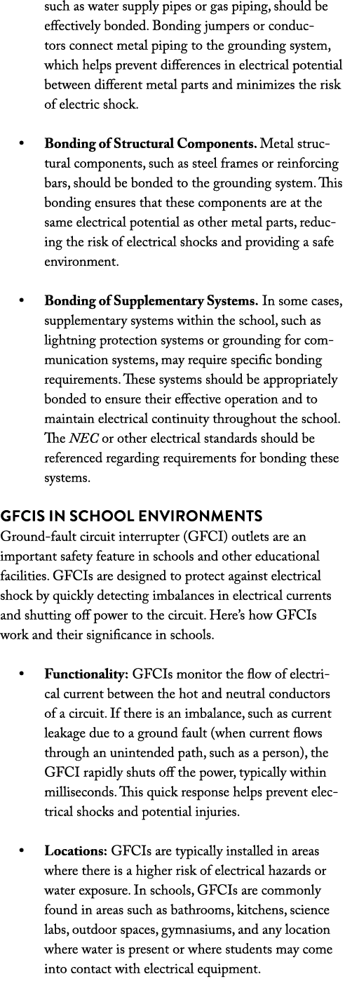 such as water supply pipes or gas piping, should be effectively bonded. Bonding jumpers or conductors connect metal p...