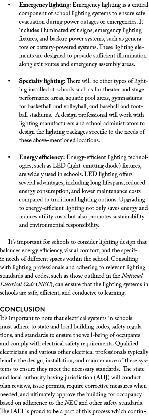 • Emergency lighting: Emergency lighting is a critical component of school lighting systems to ensure safe evacuation...