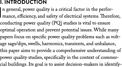 I. INTRODUCTION In general, power quality is a critical factor in the performance, efficiency, and safety of electric...