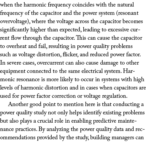 when the harmonic frequency coincides with the natural frequency of the capacitor and the power system (resonant over...