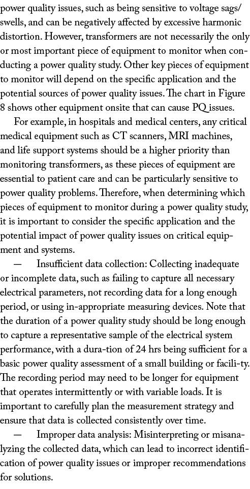power quality issues, such as being sensitive to voltage sags/swells, and can be negatively affected by excessive har...