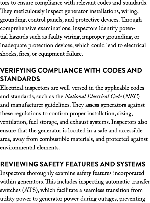 tors to ensure compliance with relevant codes and standards. They meticulously inspect generator installations, wirin...