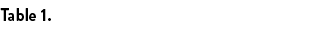 Table 1. 