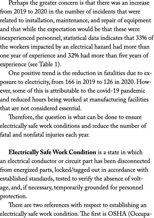 Perhaps the greater concern is that there was an increase from 2019 to 2020 in the number of incidents that were rela...